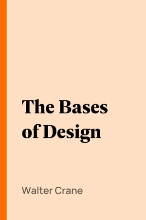 The Bases of Design