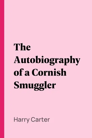 The Autobiography of a Cornish Smuggler