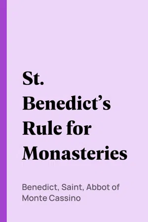 St. Benedict's Rule for Monasteries