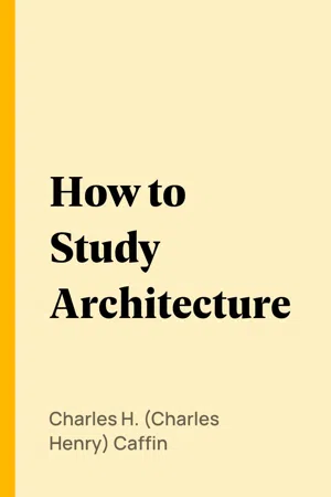 How to Study Architecture