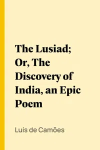 The Lusiad; Or, The Discovery of India, an Epic Poem_cover