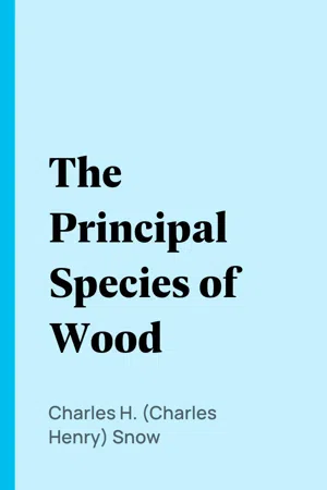 The Principal Species of Wood