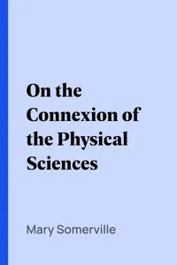 On the Connexion of the Physical Sciences_cover