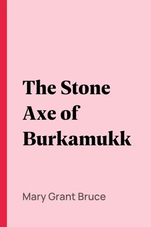 The Stone Axe of Burkamukk