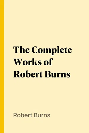 The Complete Works of Robert Burns