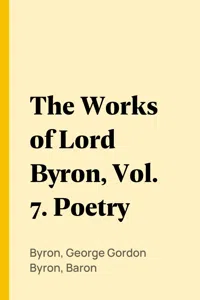 The Works of Lord Byron, Vol. 7. Poetry_cover