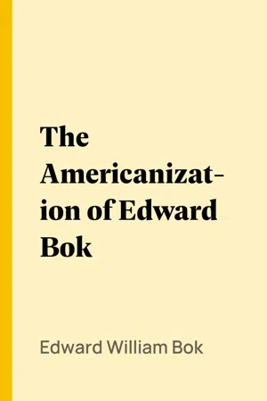 The Americanization of Edward Bok