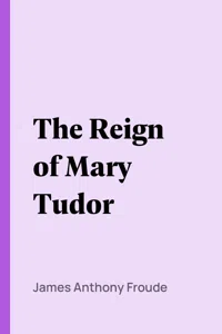 The Reign of Mary Tudor_cover
