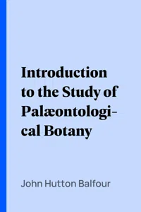 Introduction to the Study of Palæontological Botany_cover