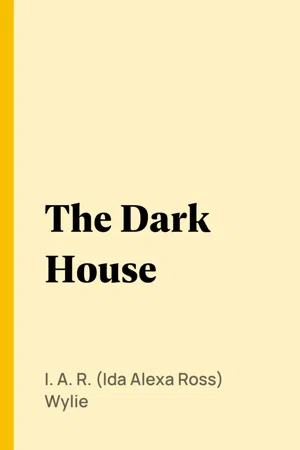 The Dark House