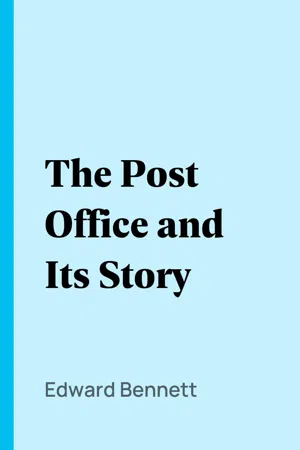 The Post Office and Its Story