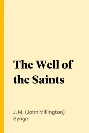 The Well of the Saints