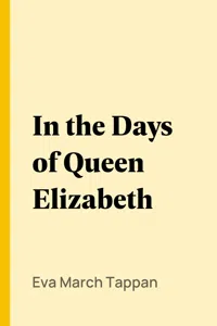 In the Days of Queen Elizabeth_cover