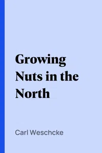 Growing Nuts in the North_cover