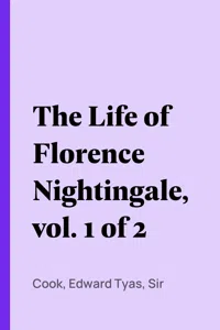 The Life of Florence Nightingale, vol. 1 of 2_cover