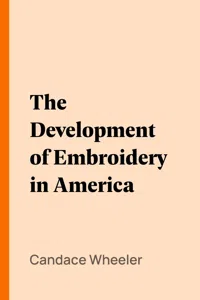 The Development of Embroidery in America_cover