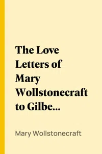 The Love Letters of Mary Wollstonecraft to Gilbert Imlay_cover