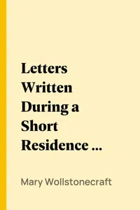 Letters Written During a Short Residence in Sweden, Norway, and Denmark_cover