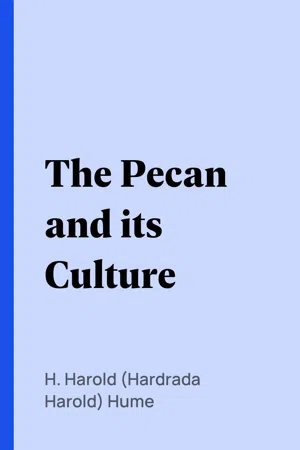 The Pecan and its Culture