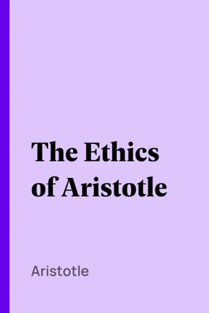 The Ethics of Aristotle