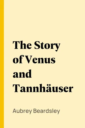 The Story of Venus and Tannhäuser