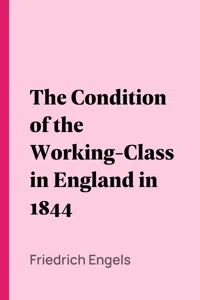 The Condition of the Working-Class in England in 1844_cover