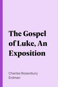 The Gospel of Luke, An Exposition_cover