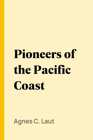 Pioneers of the Pacific Coast