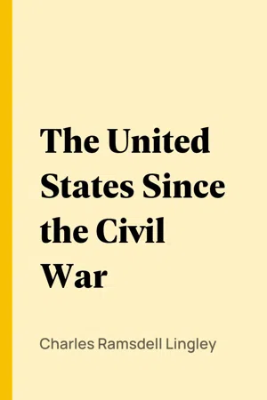 The United States Since the Civil War