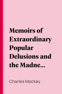 Memoirs of Extraordinary Popular Delusions and the Madness of Crowds_cover