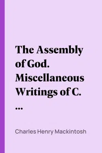 The Assembly of God. Miscellaneous Writings of C. H. Mackintosh, vol. III_cover