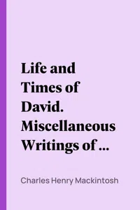 Life and Times of David. Miscellaneous Writings of C. H. Mackintosh, vol. VI_cover