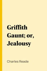 Griffith Gaunt; or, Jealousy_cover