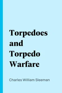 Torpedoes and Torpedo Warfare_cover