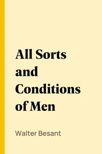 All Sorts and Conditions of Men_cover