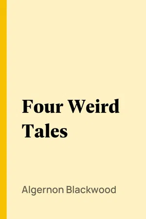 Four Weird Tales