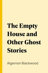 The Empty House and Other Ghost Stories_cover