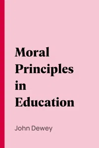 Moral Principles in Education_cover