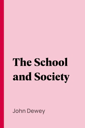 The School and Society