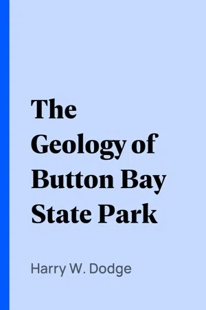 The Geology of Button Bay State Park