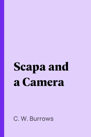 Scapa and a Camera