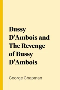 Bussy D'Ambois and The Revenge of Bussy D'Ambois_cover