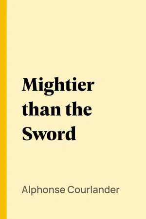 Mightier than the Sword