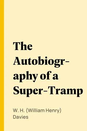 The Autobiography of a Super-Tramp