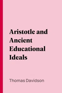 Aristotle and Ancient Educational Ideals_cover