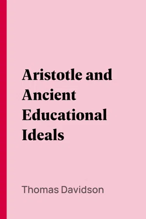 Aristotle and Ancient Educational Ideals