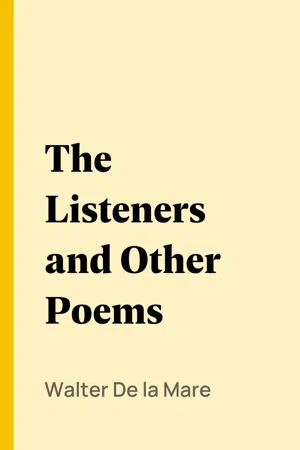 The Listeners and Other Poems