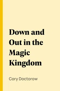 Down and Out in the Magic Kingdom_cover