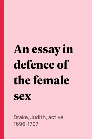 An essay in defence of the female sex