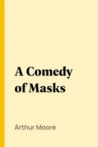 A Comedy of Masks_cover